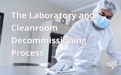The Laboratory and Cleanroom Decommissioning Process: From Planning to Final Turnover